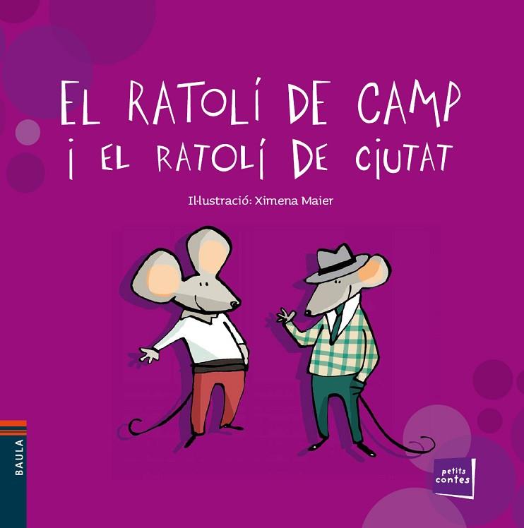 RATOLI DE CAMP I EL RATOLI DE CIUTAT | 9788447928460 | MAIER,XIMENA
