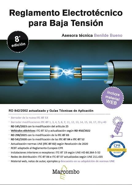 REGLAMENTO ELECTROTÉCNICO PARA BAJA TENSIÓN 8.ª EDICIÓN REBT ACTUALIZADO SEPTIEMBRE 2024 | 9788426738714 | BUENO GONZÁLEZ, BENILDE