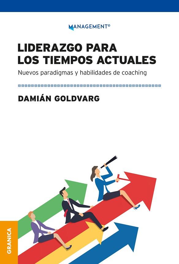 LIDERAZGO PARA LOS TIEMPOS ACTUALES NUEVOS PARADIGMAS Y HABILIDADES DE COACHING | 9786316544216 | GOLDVARG, DAMIÁN