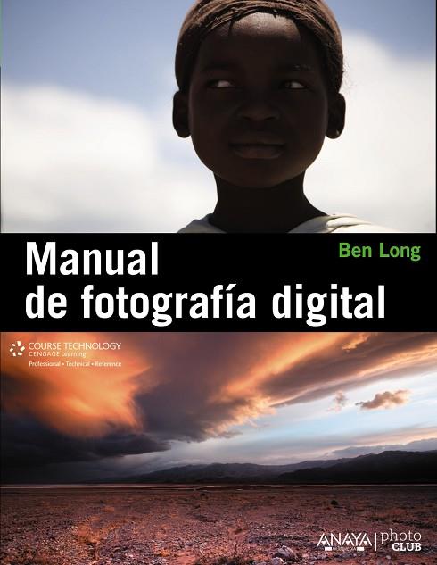 MANUAL DE FOTOGRAFIA DIGITAL | 9788441529700 | LONG,BEN