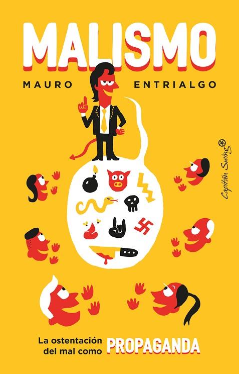 MALISMO LA OSTENTACION DEL MAL COMO PROPAGANDA | 9788412878783 | ENTRIALGO, MAURO