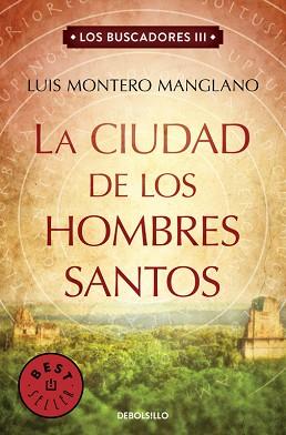 CIUDAD DE LOS HOMBRES SANTOS | 9788466333856 | MONTERO MANGLANO,LUIS