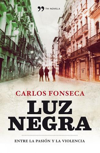 LUZ NEGRA | 9788484609773 | FONSECA,CARLOS