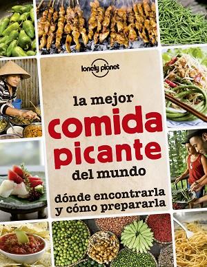 MEJOR COMIDA PICANTE DEL MUNDO | 9788408145295 | AA. VV.