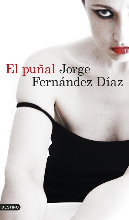 PUÑAL | 9788423350025 | FERNANDEZ DIAZ,JORGE