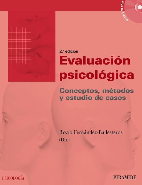 EVALUACION PSICOLOGICA. CONCEPTOS, METODOS Y ESTUDIO DE CASOS+CD | 9788436825480 | FERNANDEZ-BALLESTEROS,ROCIO