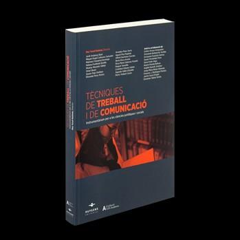 TÈCNIQUES DE TREBALL I DE COMUNICACIÓ | 9788415663829 | TURULL RUBINAT, MAX/ARDANY BARÓ, JORDI/CAÑIVANO SALVADOR, MIQUEL ÀNGEL/CHAVARRIA DOMINGO, MARIONA/FO