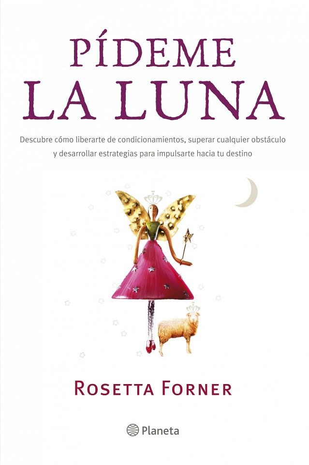 PIDEME LA LUNA. UN VIAJE HACIA LA SUPERACION PERSONAL... | 9788408074007 | FORNER,ROSETTA