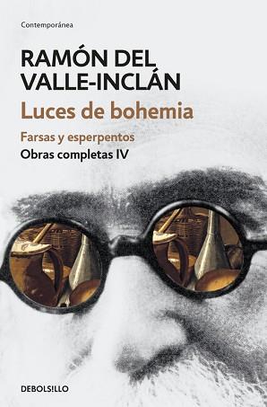 LUCES DE BOHEMIA. FARSAS Y ESPERPENTOS (OBRAS COMPLETAS 4) | 9788466339704 | RAMÓN DEL VALLE-INCLÁN