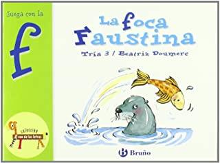 LA FOCA FAUSTINA. JUEGA CON LA F | 9788421635681 | DOUMERC, BEATRIZ