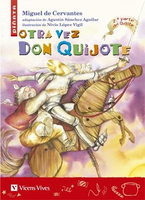 OTRA VEZ DON QUIJOTE. 2ªPARTE DEL QUIJOTE | 9788431680282 | CERVANTES,MIGUEL DE