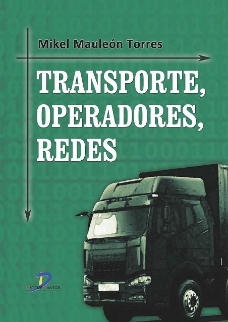 TRANSPORTE, OPERADORES, REDES | 9788499696379 | MAULEON TORRES,MIKEL