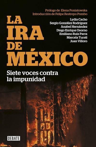 IRA DE MEXICO SIETE VOCES CONTRA LA IMPUNIDAD | 9788499926636 | CACHO,LYDIA GONZALEZ RODRIGUEZ,SERGIO