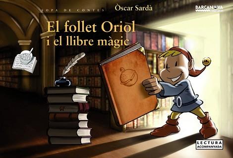 FOLLET ORIOL I EL LLIBRE MAGIC | 9788448930660 | SARDA,OSCAR