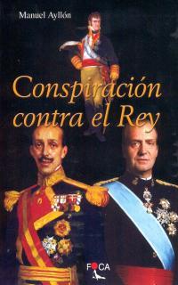 CONSPIRACION CONTRA EL REY | 9788495440242 | AYLLON,MANUEL