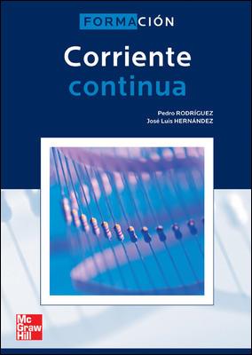 CORRIENTE CONTINUA | 9788448147891 | RODRIGUEZ ARIAS,PEDRO RUIZ HERNANDEZ,JOSE LUIS