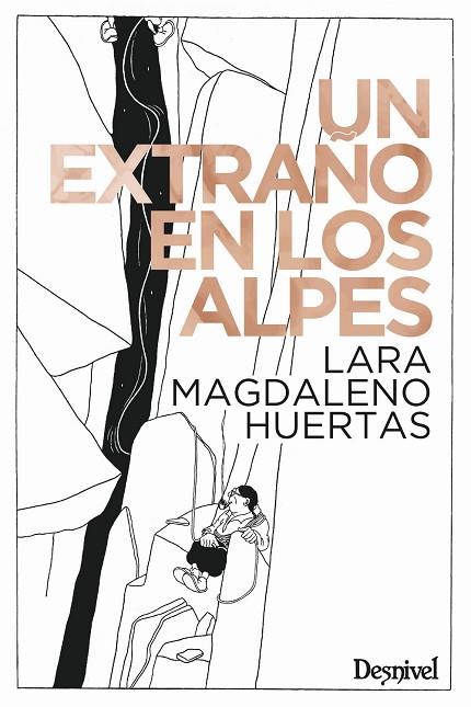 UN EXTRAÑO EN LOS ALPES | 9788498295887 | MAGDALENO HUERTAS, LARA