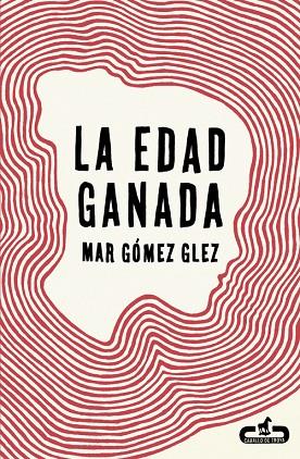 EDAD GANADA | 9788415451495 | GOMEZ GLEZ,MAR