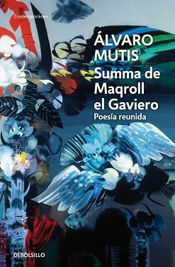 SUMMA DE MAGROLL EL GAVIERO. POESIA REUNIDA | 9788483465325 | MUTIS,ALVARO (PREMIO CERVANTES 2001)