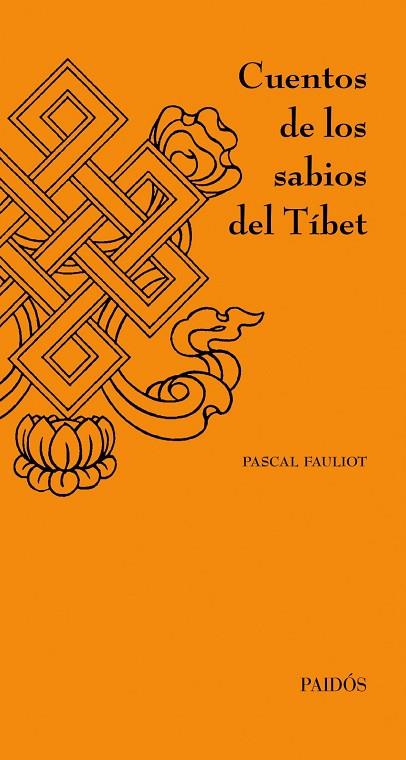 CUENTOS DE LOS SABIOS DEL TIBET | 9788449326233 | FAULIOT,PASCAL