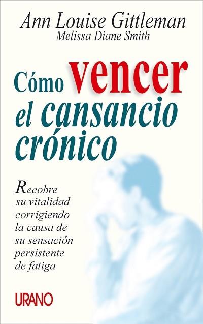 COMO VENCER EL CANSANCIO CRONICO | 9788479533755 | GITTLEMAN,ANN LOUISE