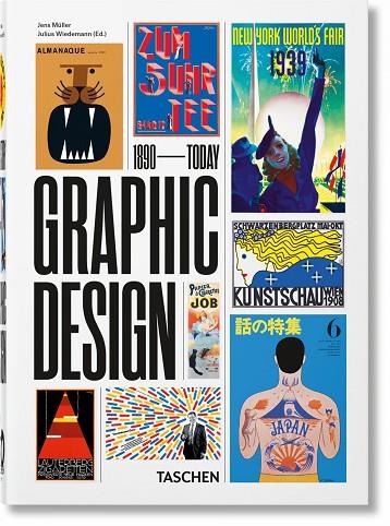 THE HISTORY OF GRAPHIC DESIGN. 1890-TODAY. 40TH ED. | 9783836588072 | MÜLLER, JENS