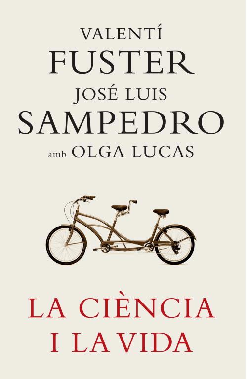 CIENCIA I LA VIDA | 9788401387180 | SAMPEDRO,JOSE LUIS FUSTER,VALENTI LUCAS,OLGA