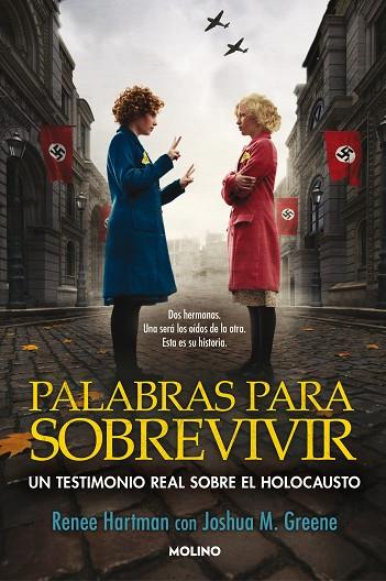 PALABRAS PARA SOBREVIVIR. UN TESTIMONIO REAL SOBRE EL HOLOCAUSTO | 9788427235885 | HARTMAN, RENEE / GREENE, JOSHUA M.