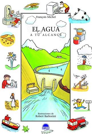 AGUA A TU ALCANCE | 9788497542654 | MICHEL,FRANÇOIS