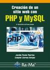 CREACION DE UN SITIO WEB CON PHP Y MYSQL | 9788499645674 | PAVON PUERTAS,JACOBO LLARENA BORGES,EZEQUIEL