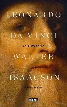 LEONARDO DA VINCI. LA BIOGRAFÍA | 9788499928333 | WALTER ISAACSON