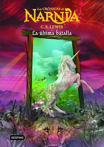 LA ÚLTIMA BATALLA. LAS CRÓNICAS DE NARNIA 7 | 9788408060000 | LEWIS, C. S.