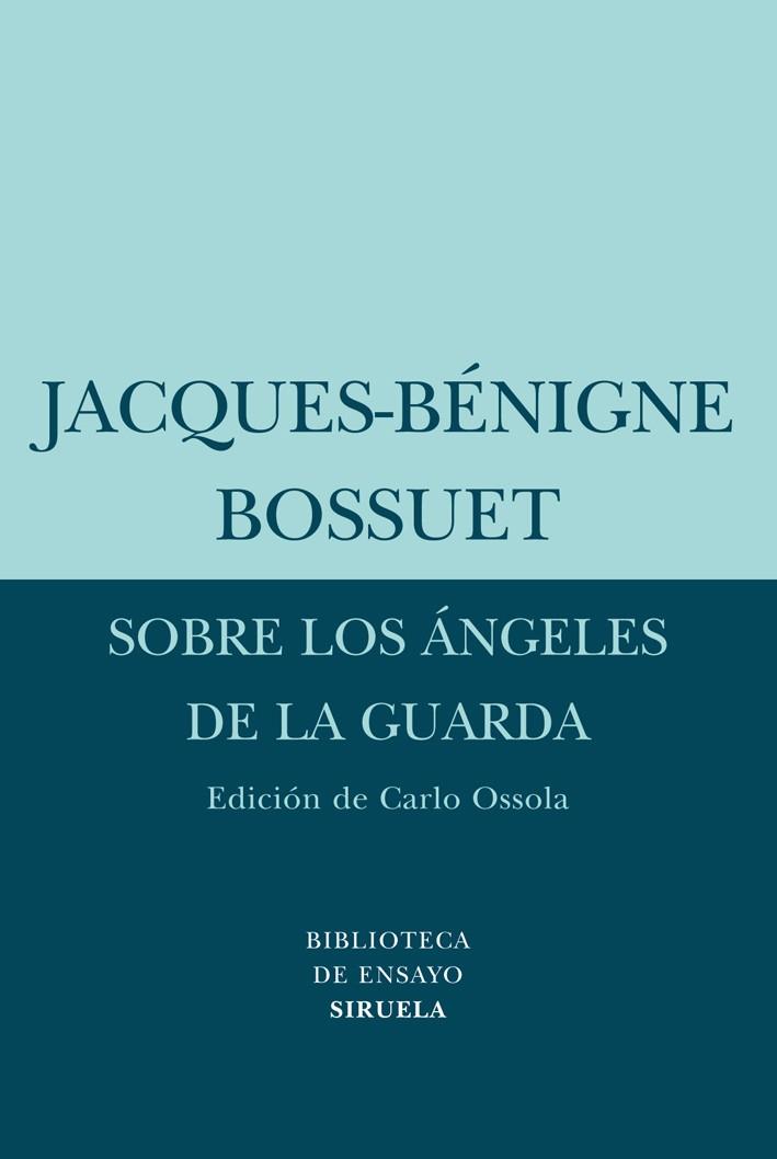 SOBRE LOS ANGELES DE LA GUARDA | 9788498413502 | BOSSUET,JACQUES-BENIGNE