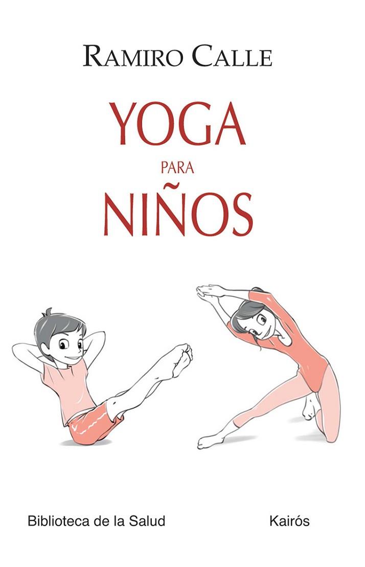 YOGA PARA NIÑOS | 9788499883724 | CALLE,RAMIRO A.