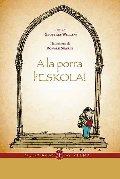 A LA PORRA L,ESKOLA | 9788483307809 | WILLANS,GEOFFREY