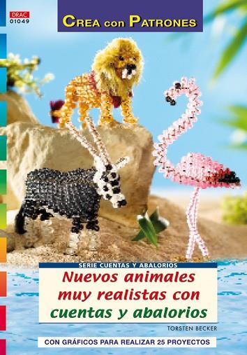 NUEVOS ANIMALES MUY REALISTAS CON CUENTAS Y ABALORIOS | 9788498740882 | BECKER,TORSTEN