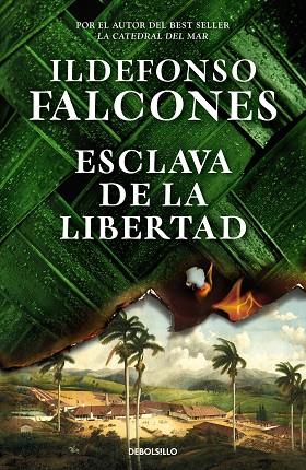 ESCLAVA DE LA LIBERTAD | 9788466373654 | FALCONES, ILDEFONSO