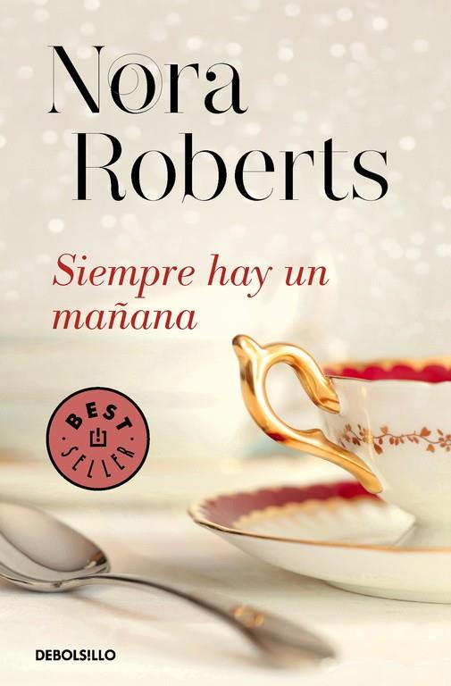 SIEMPRE HAY UN MAÑANA. TRILOGIA DEL HOTEL BOONSBORO 1 | 9788490327104 | ROBERTS,NORA