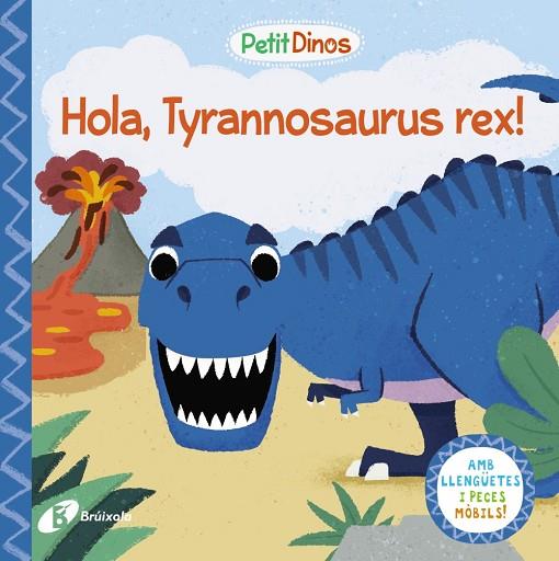 HOLA, TYRANNOSAURUS REX! (AMB LLENGUETES I PECES MOBILS) | 9788413491073