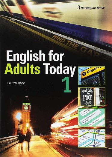 ENGLISH FOR ADULTS TODAY 1 ST  | 9789963273768 | ROSE, LAUREN