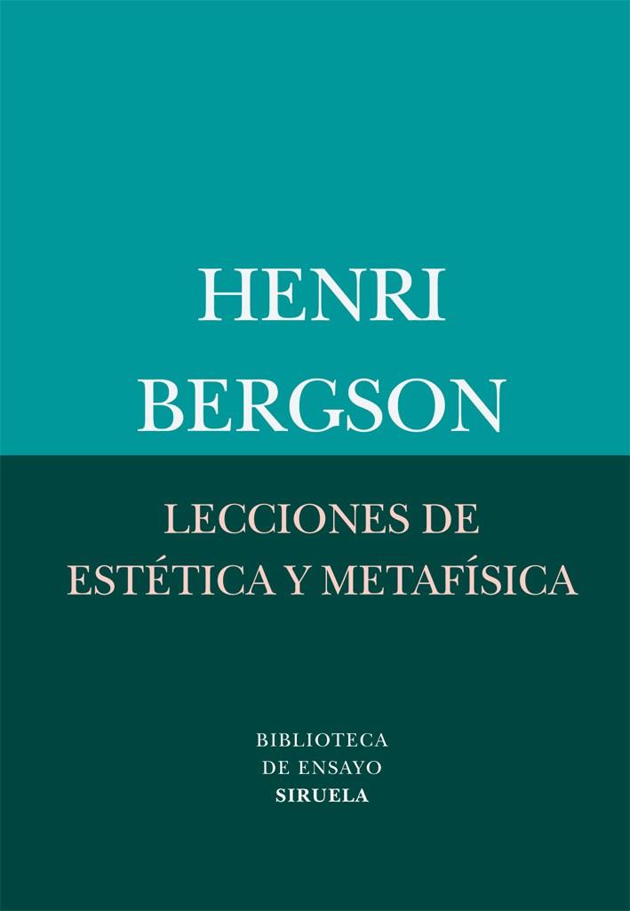 LECCIONES DE ESTETICA Y METAFISICA | 9788498416411 | BERGSON,HENRI