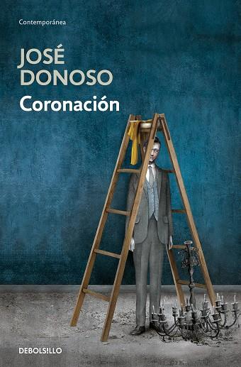 CORONACIÓN | 9788466358989 | DONOSO, JOSÉ