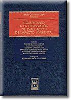 COMENTARIO A LA LEGISLACION DE EVALUACION DE IMPACTO AMBIENTAL | 9788447017461 | QUINTANA LOPEZ,TOMAS