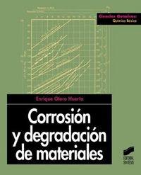 CORROSION Y DEGRADACION DE MATERIALES | 9788477385189 | OTERO HUERTA,ENRIQUE