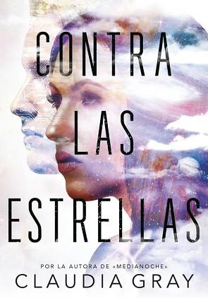 CONTRA LAS ESTRELLAS | 9788490437766 | GRAY, CLAUDIA