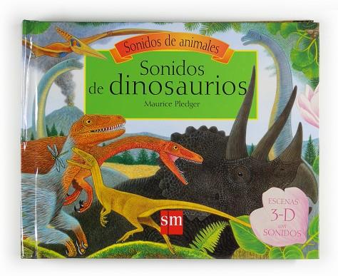 SONIDOS DE DINOSAURIOS | 9788467530988 | PLEDGER,MAURICE