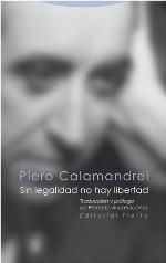 SINLEGALIDAD NO HAY LIBERTAD | 9788498796230 | CALAMANDREI,PIERO