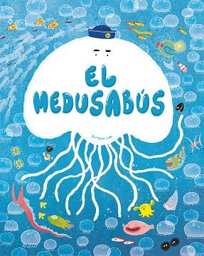 EL MEDUSABÚS | 9788491457190 | LEE, SU-HYUN