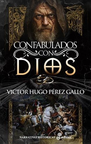 CONFABULADOS CON DIOS | 9788435064071 | PÉREZ GALLO, VÍCTOR HUGO