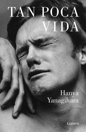 TAN POCA VIDA | 9788426403278 | YANAGIHARA,HANYA